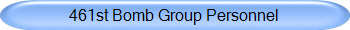 461st Bomb Group Personnel